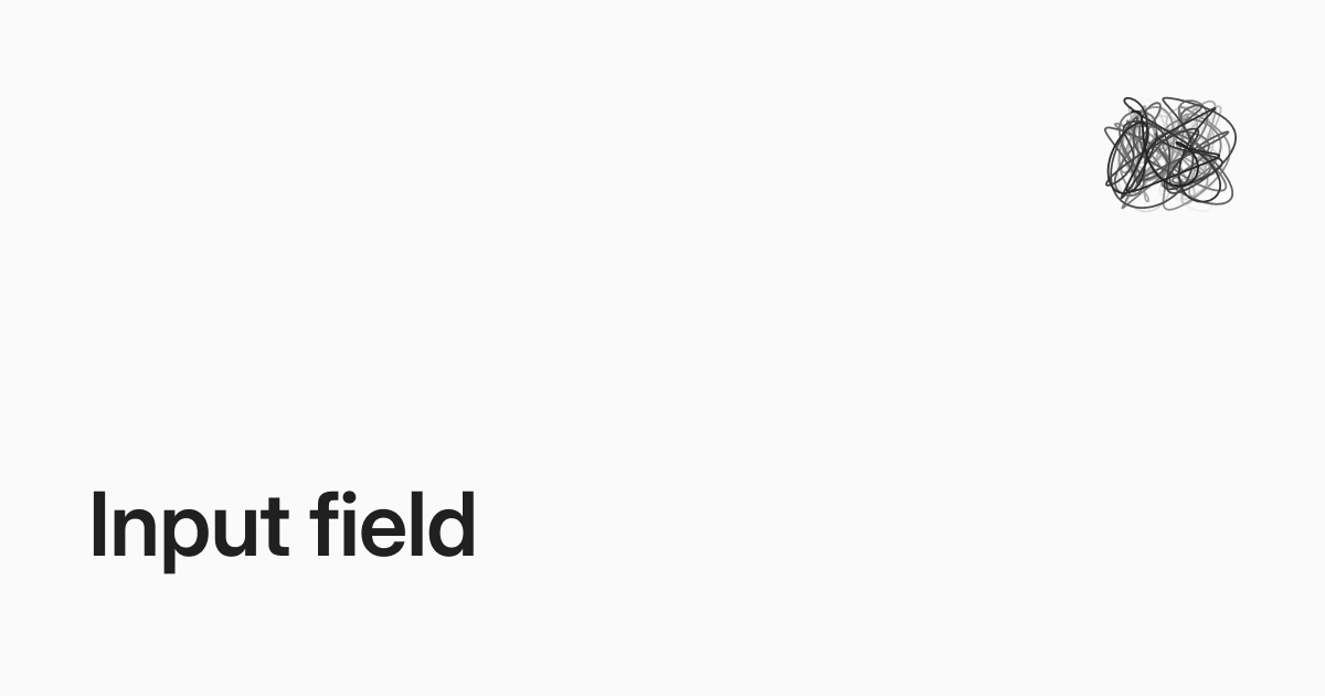 Input Field